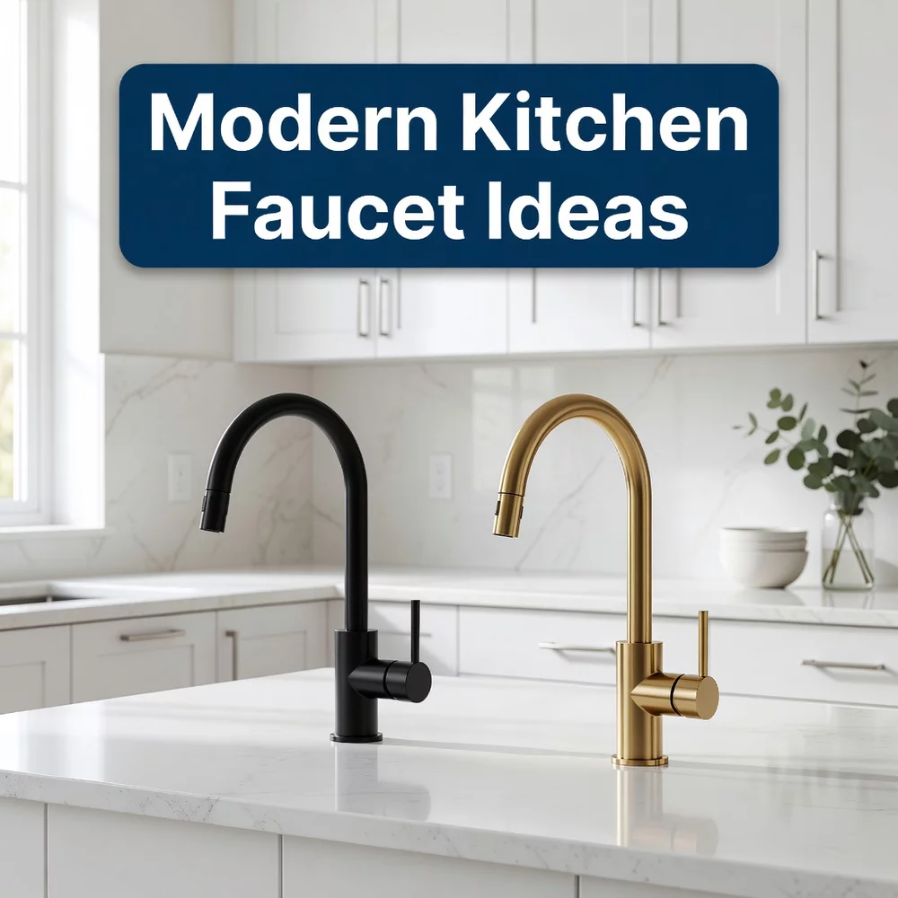 Modern Kitchen Faucet Ideas for Stylish Decor
